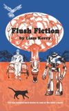 Flush Independently Published Flush Fiction Paperback