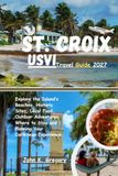 St. Croix USVI Travel Guide 2027