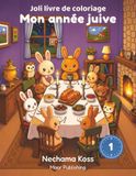 Mon année juive: Joli livre de coloriage
