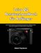 Leica Q2 Benutzerhandbuch für Anfänger
