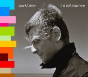 Ozark Henry Soft Machine (Limited Edition)