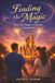 Finding The Magic: How the Magic of Disney Changed Me