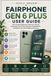 Fairphone Gen 6 Plus User Guide