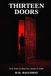 Thirteen Doors: Dark Tales to Keep You Awake at Night