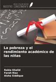 La Ediciones Nuestro Conocimiento La pobreza y el rendimiento académico de las niñas, Paperback, 72 pagina's