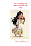 The girl with big blue Eyes.: Rhymes in the Storm