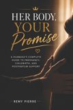 Her Libri GmbH Her Body, Your Promise
