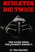 Athletes Die Twice