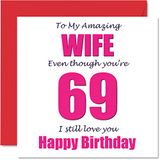 Grappige 69e verjaardagskaarten voor vrouw - 69 I Still Love You - Gelukkige verjaardagskaart voor vrouw van echtgenoot partner, negenenzestig-negenenzestig-negenenzestig-vrouw plagergeschenken, 145 mm x 145 mm grap humor wenskaarten