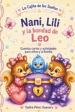 Nani,Lili y la bondad de Leo