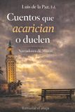 Cuentos que acarician o duelen: Narradores de Miami