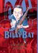 Billy Bat 03