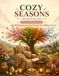 Cozy Seasons: Cozy Coloring Book