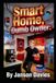 SMART Bol Smart Home, Dumb Owner
