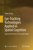 Eye-Tracking Springer Nature Eye-Tracking Technologies Applied in Spatial Cognition