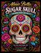 Alma Bella Sugar Skull Coloring Book for Adults