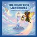 The Independently Published The Nighttime Lighthouse