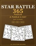 365 Star Battle Puzzles: A Two Not Touch Logic Puzzle for Every Day of the Year, All Solutions Included - A Puzzle a Day