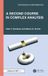 A LOGOS EUROPE A Second Course in Complex Analysis