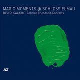 Sonic Rendezvous ACT Magic Moments Schloss Elmau
