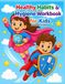 Healthy Habits & Hygiene Workbook for Kids