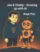 Joe & Chatty - Growing up with AI