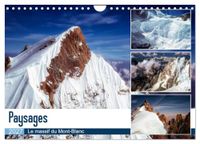 Paysages Calvendo Paysages Le massif du Mont-Blanc (Calendrier mural 2027 DIN A4 vertical)