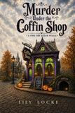 Murder Under The Coffin Shop: A Halloween Murder Mystery Find the Killer Puzzle with 13,587 Suspects