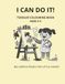 I CAN DO IT!: TODDLER COLORING BOOK