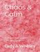 Chaos Rebel Cat Studios Chaos & Calm: A Rebel Cat Studios Coloring Book