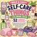 Self-Care Things Coloring Book: 52 Simple Large-Print Self-Care Objects with Bold Line Art Featuring Skincare, Bath Essentials, Candles, Flowers, Cozy Accessories, and Relaxing Everyday Items