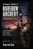 A Libri GmbH The Survivalist Collection-A Prepper's Manual to Barebow Archery Fundamentals
