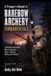 A Libri GmbH The Survivalist Collection-A Prepper's Manual to Barebow Archery Fundamentals