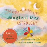 Magical Key Astrology: Part 4: The Houses