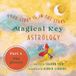 Magical Key Astrology: Part 4: The Houses
