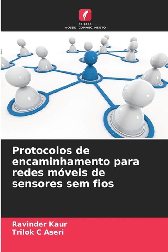 Protocolos OmniScriptum SRL Protocolos de encaminhamento para redes móveis de sensores sem fios