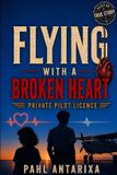Flying Bol Flying With a Broken Heart Paperback