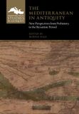 The Cambridge University Press Mediterranean Studies in Antiquity-The Mediterranean in Antiquity Paperback