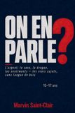 ON EN PARLE ?: L'argent, le sexe, la drogue, les sentiments — les vrais sujets, sans langue de bois