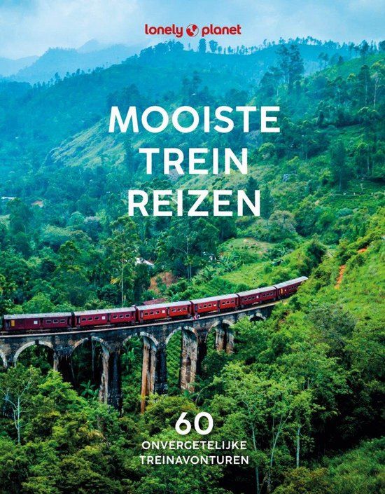 Kosmos Uitgevers Lonely Planet Mooiste treinreizen