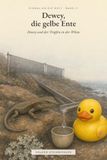 Dewey und der Tropfen in der Wüste: Einmal um die Welt - Band 11