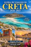 GUIDA DI VIAGGIO DI CRETA 2026-2027