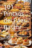 101 Pintxos dei Paesi Baschi