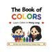 The Book of Colors: Learn Colors in Mong Leng