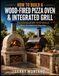 BUILD YOUR OWN WOOD-FIRED OVEN & INTEGRATED GRILL