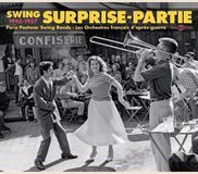 Sonic Rendezvous Fremeaux & Associes Various Artists - Surprise-Partie: Swing 1945-1957 (2 CD)