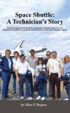Space Libri GmbH Space Shuttle: A Technician's Story