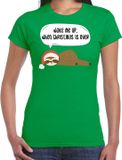 Bellatio Decorations Shoppartners Bv Luiaard Kerstshirt / Kerst t-shirt Wake me up when christmas is over groen voor dames - Kerstkleding / Christmas outfit XS