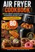 Air Fryer Cookbook