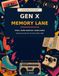 Gen X Memory Lane : Jeux de trivia, mots mêlés et jeux de réflexion inspirés de la vie quotidienne des années 1970, 1980 et 1990